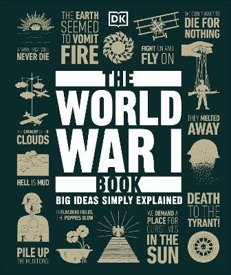 The World War I Book: Big Ideas Simply Explained