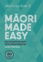 Māori Made Easy Workbook 8/Kete 8