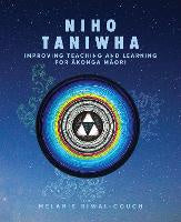 Niho Taniwha: Improving Teaching and Learning for Akonga Māori