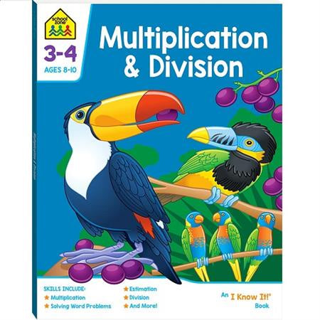 Multiplication & Division: An I Know It! Book