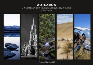 Aotearoa: A photographer's journey around New Zealand