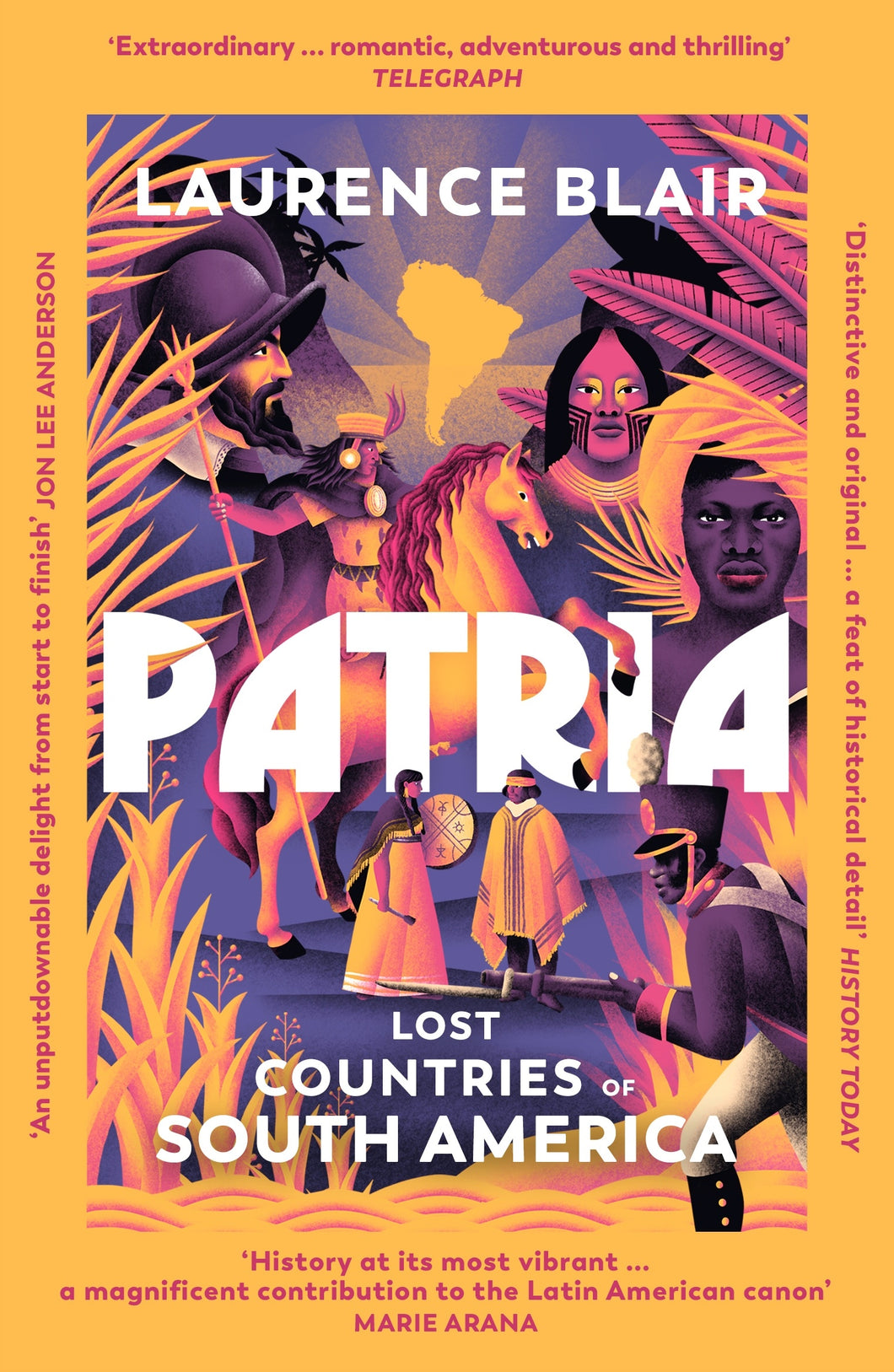 Patria: Lost Countries of South America