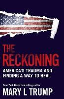 The Reckoning: America's trauma and finding a way to heal