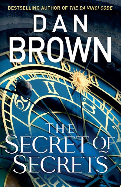 The Secret of Secrets: (Robert Langdon Book 6)