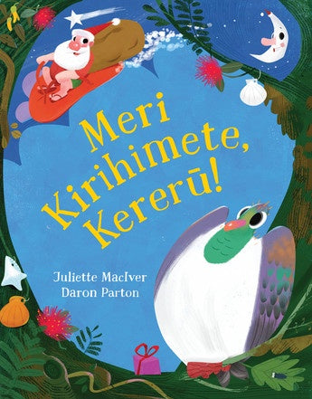 Meri Kirihimete, Kererū!