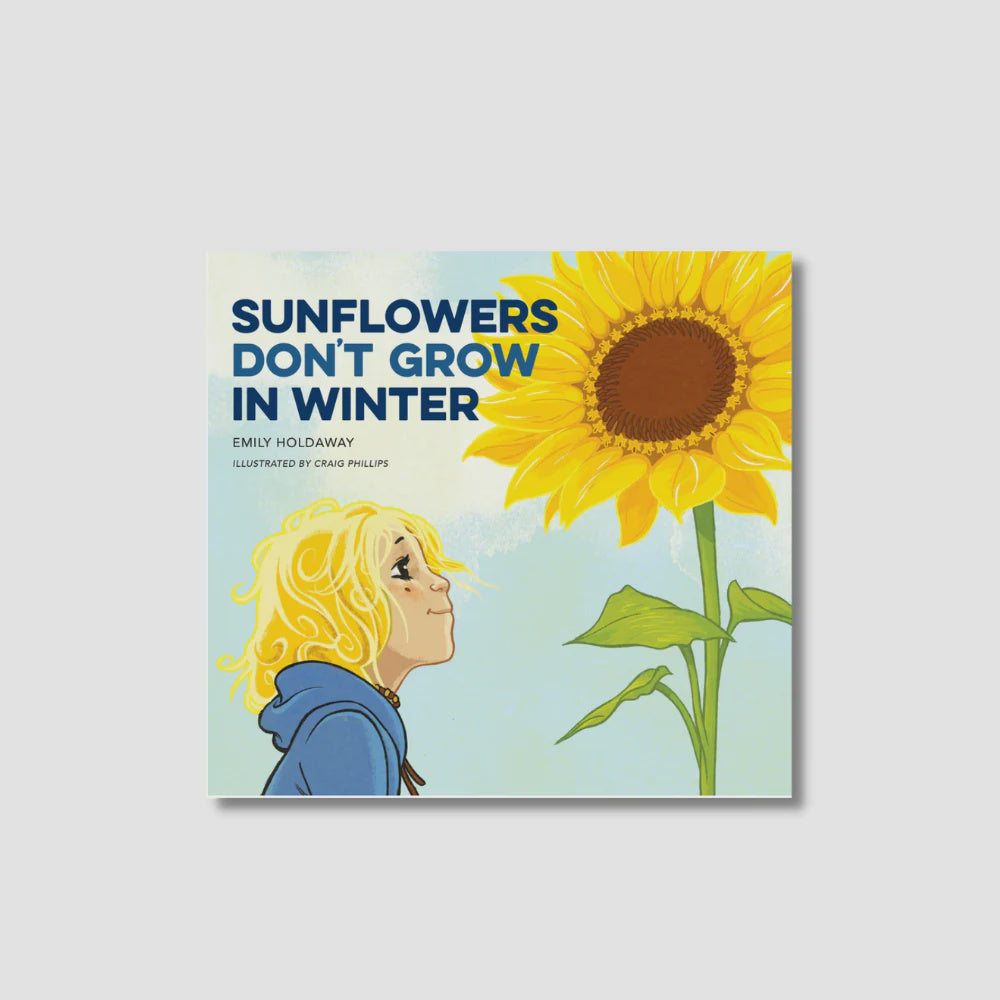 Sunflowers Don't Grow in Winter: 2019