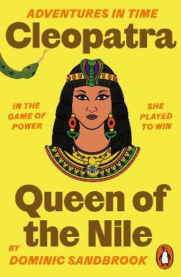 Adventures in Time: Cleopatra, Queen of the Nile
