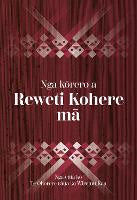 Reweti Kohere Nga Korero a Reweti Kohere Ma