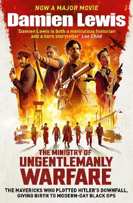 The Ministry of Ungentlemanly Warfare: Now a major Guy Ritchie film