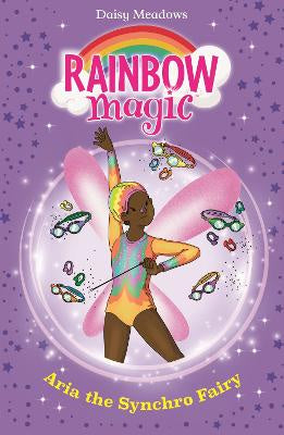 Rainbow Magic - Aria the Synchro Fairy: The Water Sports Fairies Book 2