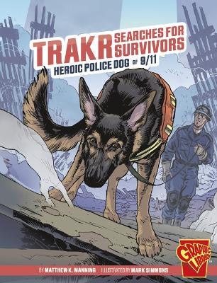 Heroic Animals: Trakr Searches for Survivors