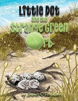 Little Dot and the Strange Green Orb