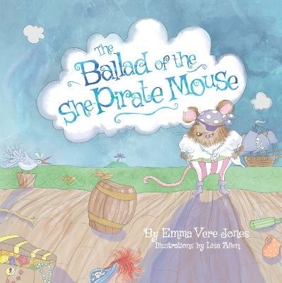 The Ballad Of The She Pirate Mouse