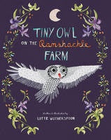 Tiny Owl on the Ramshackle Farm