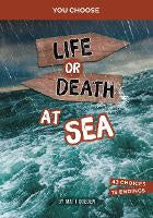 You Choose Lost Life or Death at Sea
