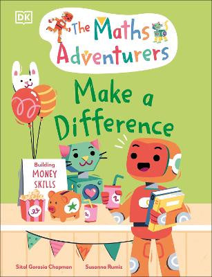 The Maths Adventurers: Make a Difference: Building Money Skills