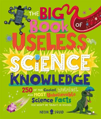 The Big Book of Useless Science Knowledge – Tawa Books & Post