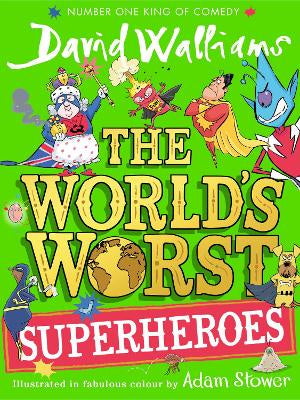 The World's Worst Superheroes (The World's Worst)