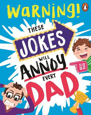 These Jokes Will Annoy Every Dad