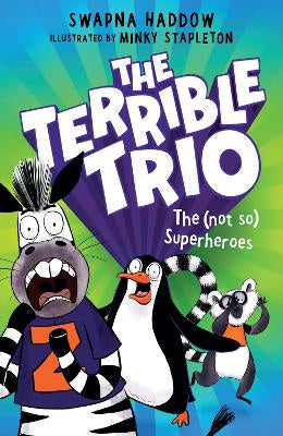 The (Not So) Superheroes (The Terrible Trio #1)
