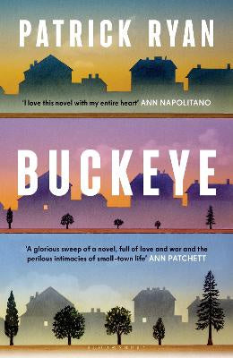 Buckeye: The novel everyone will be talking about this autumn: 'It soars' Tom Hanks