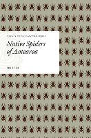 Native Spiders of Aotearoa: Te Papa Te Taiao Nature Series