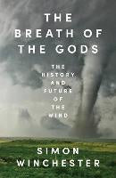 The Breath of the Gods: The History and Future of the Wind
