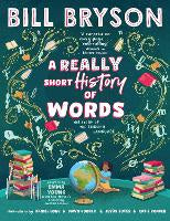 A Really Short History of Words: An illustrated edition of the bestselling book about the English language (paperback)