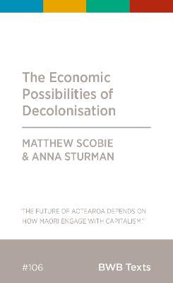 The Economic Possibilities of Decolonisation