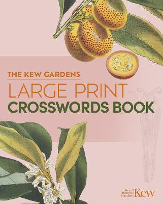 The Kew Gardens Large Print Crosswords Book