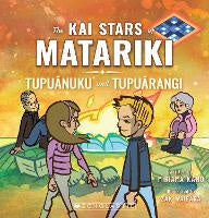 The Kai Stars of Matariki: Tupuānuku and Tupuārangi