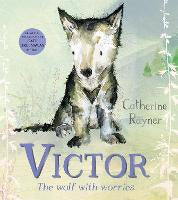 Victor, the Wolf with Worries (PB)