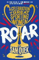Roar - A Celebration of Great Sporting Women (PB)