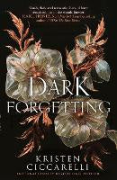 A Dark Forgetting