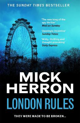 London Rules: The bestselling thrillers that inspired the hit Apple TV+ show Slow Horses (Slough House Thriller 5)