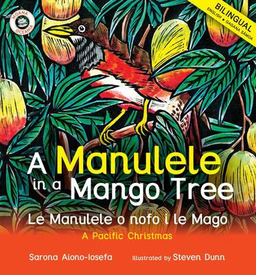 A Manulele in a Mango Tree: Le Manulele o nofo i le Mago
