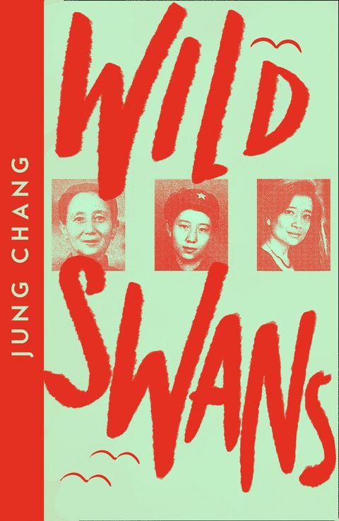 Wild Swans - Three Daughters of China