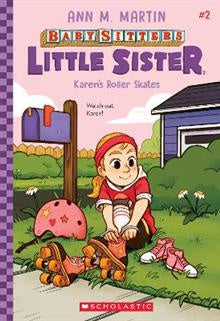 Baby-Sitters Club Little Sister #2: Karen's Roller Skates