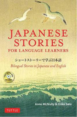 Japanese Stories for Language Learners: Bilingual Stories in Japanese and English (MP3 Audio disc included)