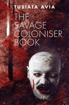 Savage Coloniser Book, The