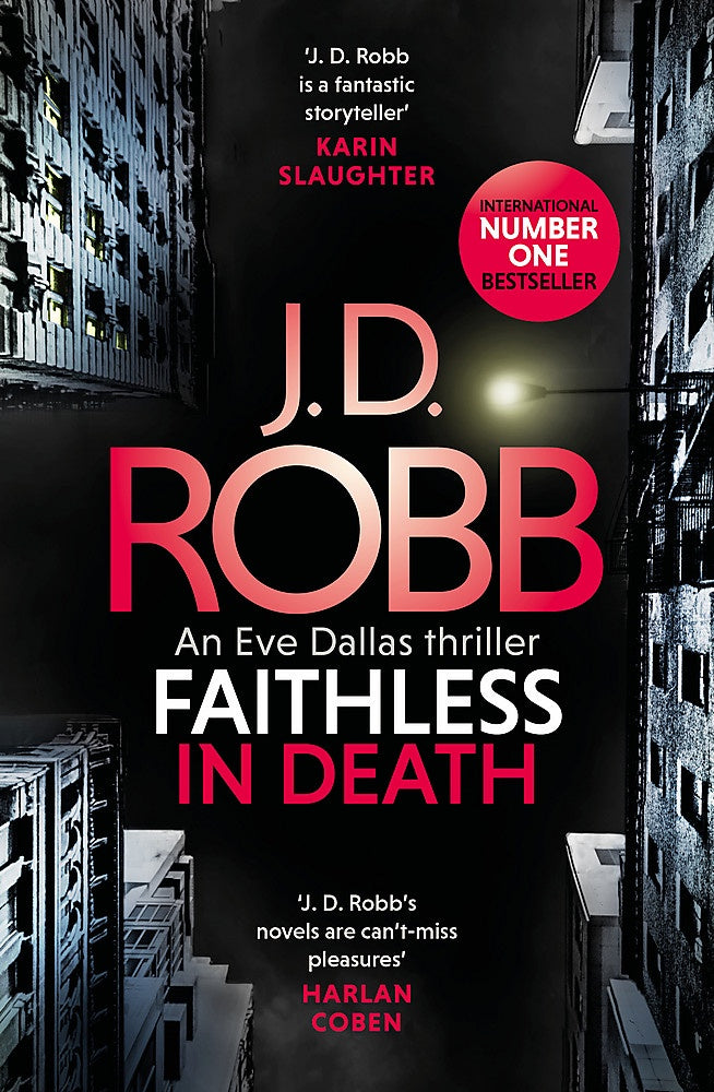 Faithless in Death: An Eve Dallas thriller (Book 52)