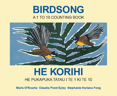 Birdsong / He Korihi: 1 to 10 Counting Book