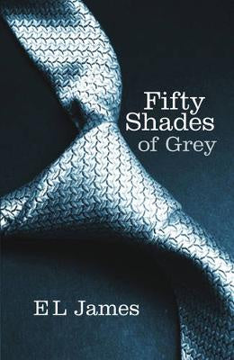 Fifty Shades of Grey: The #1 Sunday Times bestseller