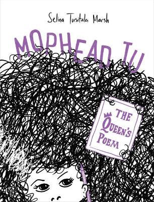 Mophead Tu: The Queen's Poem