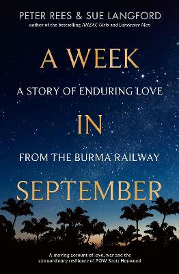 A Week in September: A story of enduring love from the Burma Railway