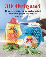 3D Origami: 15 Cute Creatures to Make Using Modular Paper Triangles