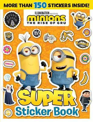Minions the Rise of Gru: Super Sticker Book (Universal)