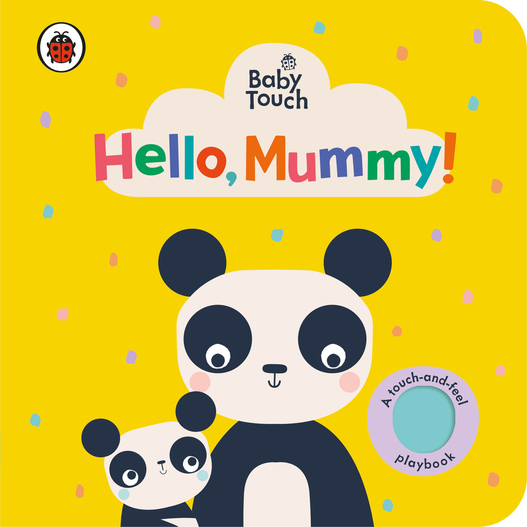 Baby Touch: Hello, Mummy! Ladybird