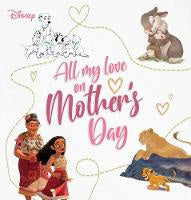 All My Love on Mother's Day (Disney)