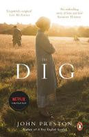 The Dig: Now a BAFTA-nominated motion picture starring Ralph Fiennes, Carey Mulligan and Lily James